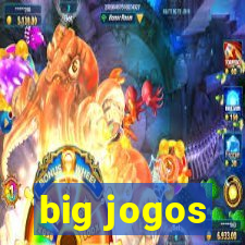 big jogos